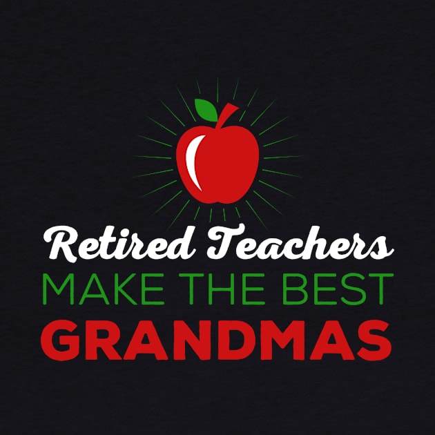 Retired Teachers Make The Best Grandmas by veerkun